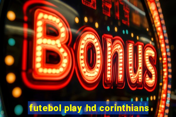 futebol play hd corinthians